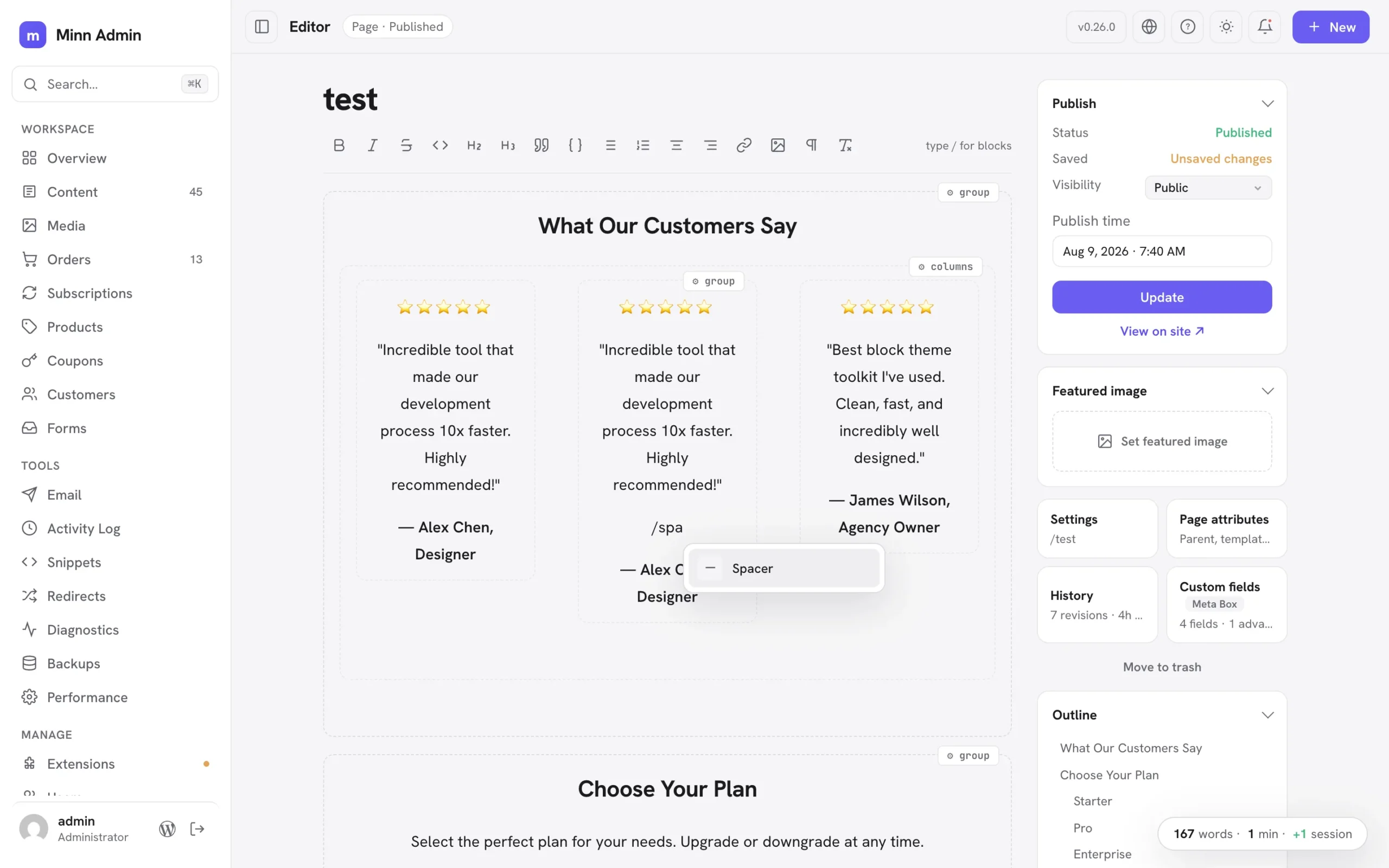 The editor writing inside a nested layout: a testimonial grid of groups and columns open for typing, with the slash menu inserting a Spacer right inside the middle column
